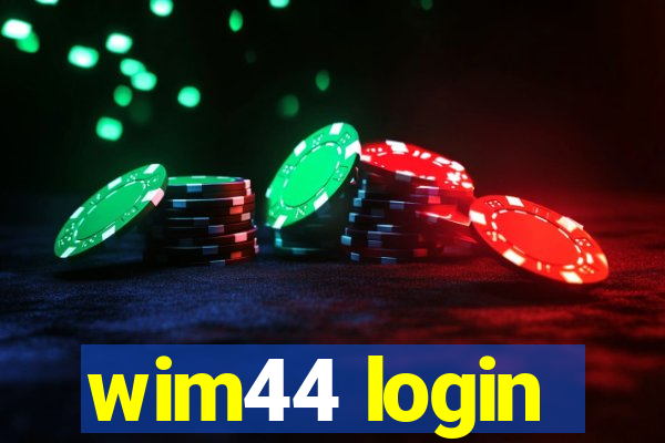 wim44 login